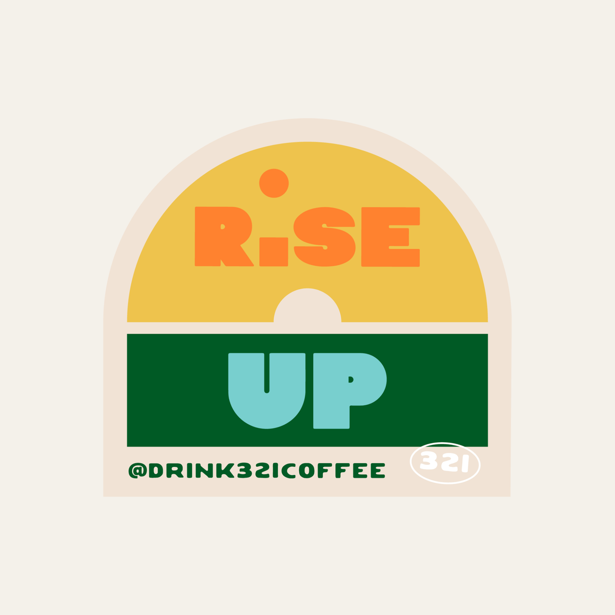 Sticker resembling a sunrise with 'Rise Up' text.